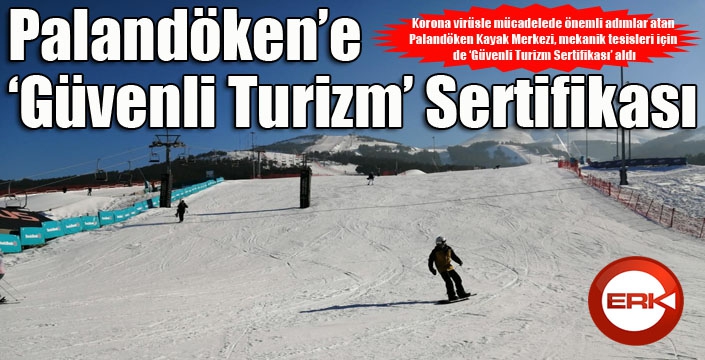 Palandöken’e ‘Güvenli Turizm’ Sertifikası