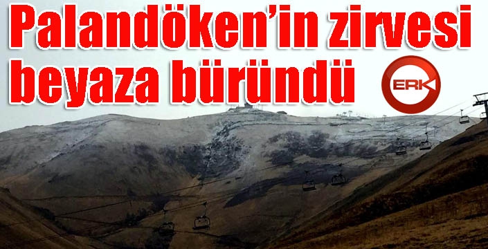 Palandöken’in zirvesi beyaza büründü