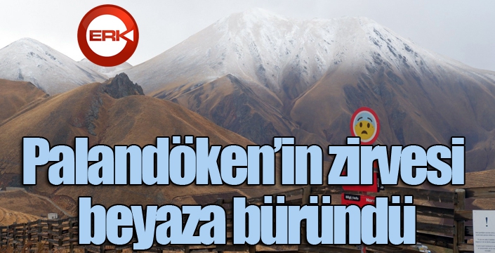 Palandöken’in zirvesi beyaza büründü