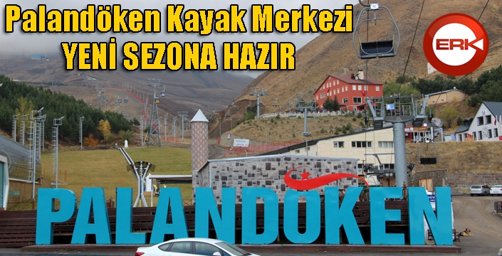 Palandöken Kayak Merkezi yeni sezonu dört gözle bekliyor