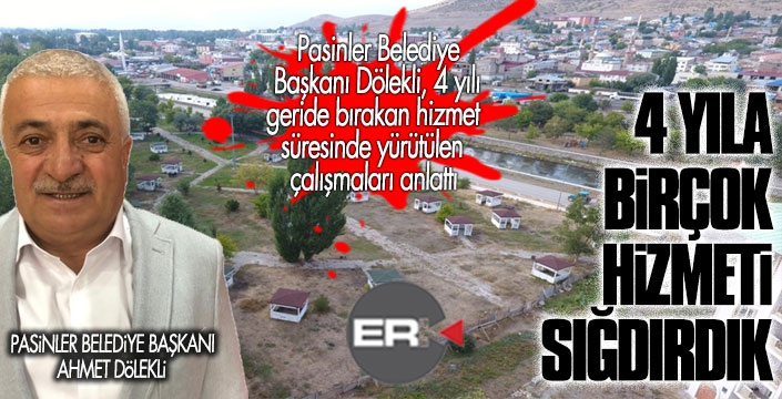 Pasinler’de büyük değişim ve dönüşüm