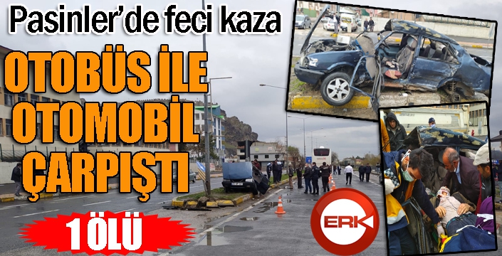 Pasinler'de trafik kazası: 1 ölü