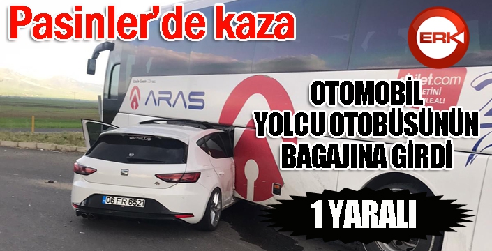 Pasinler’de trafik kazası: 1 yaralı