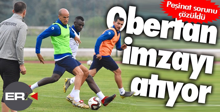 Peşinat ödendi, Obertan imzayı atıyor...