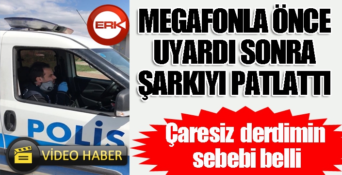 Polis memurundan şarkılı uyarı