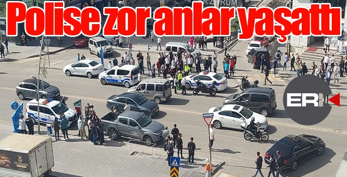 Polise zor anlar yaşattı