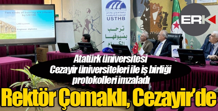 Rektör Çomaklı, Cezayir’de