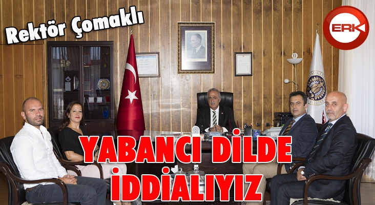 Rektör Çomaklı: 