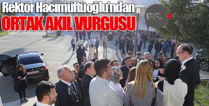 Rektör Hacımüftüoğlu’ndan Horasan ve Pasinler ziyaretlerinde ortak akıl vurgusu