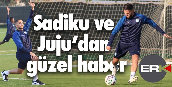 Sadiku ve Juju'dan güzel haber... 