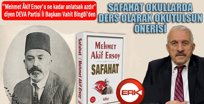 Safahat, okullarda ders kitabı olarak okutulsun