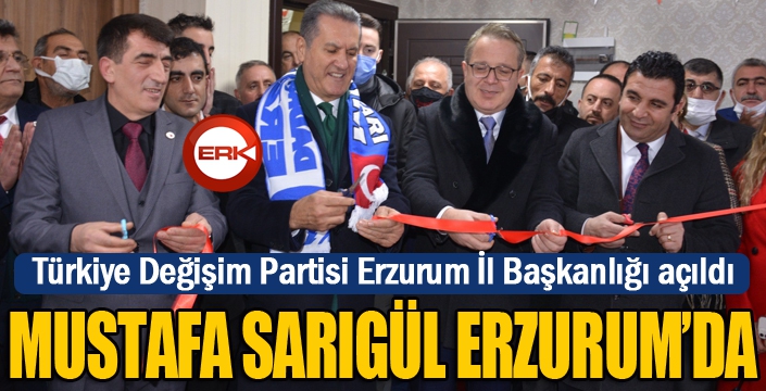 Sarıgül Erzurum'da parti binasının açılışını yaptı...