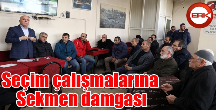 Seçim çalışmalarına Sekmen damgası