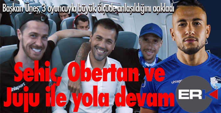 Sehiç, Obertan ve Hamroun da işlem tamam...