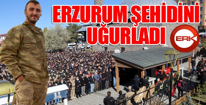 Şehit Piyade Uzman Çavuş Emrah Erkan, memleketi Erzurum’da son yolculuğuna uğurlandı