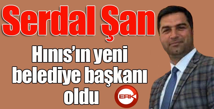 Serdal Şan Hınıs’ın yeni belediye başkanı oldu