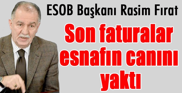 Son faturalar esnafın canını yaktı