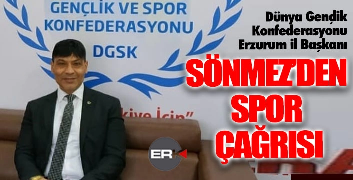 Sönmez'den spor çağrısı