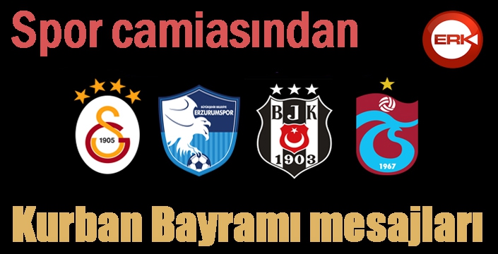 Spor camiasından Kurban Bayramı mesajları