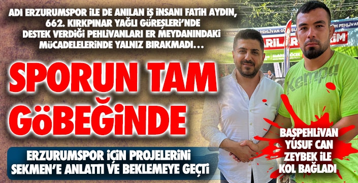 Sporun tam göbeğinde bir isim…  Fatih Aydın bu kez er meydanında