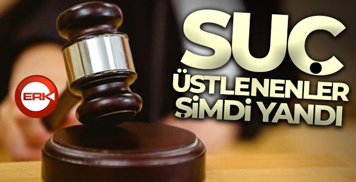 Suç üstlenenler şimdi yandı