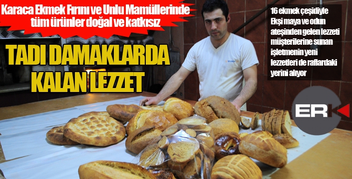 Tadı damaklarda kalan lezzetler; KARACA'DA