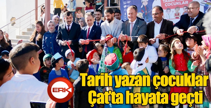 Tarih yazan çocuklar, Çat’ta hayata geçti