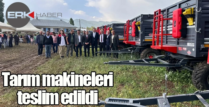 Tarım makineleri teslim edildi...