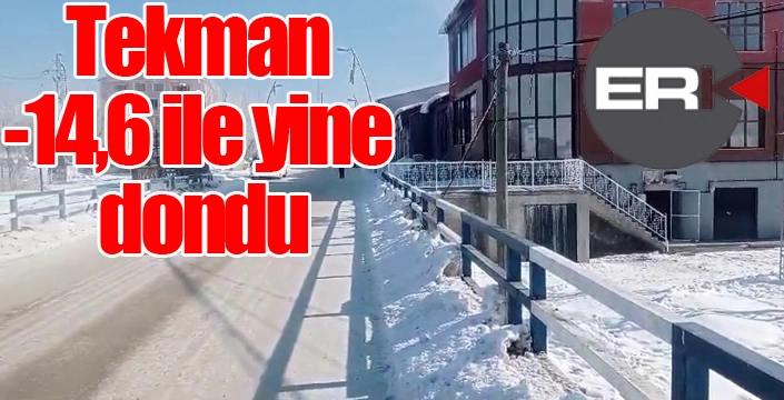 Tekman -14,6 ile yine dondu
