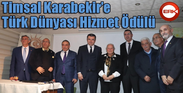 Timsal Karabekir’e Türk Dünyası Hizmet Ödülü