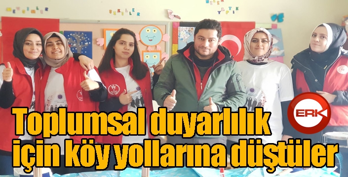 Toplumsal duyarlılık için köy yollarına düştüler