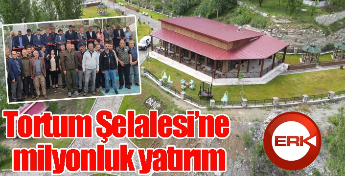 Tortum Şelalesi’ne milyonluk yatırım