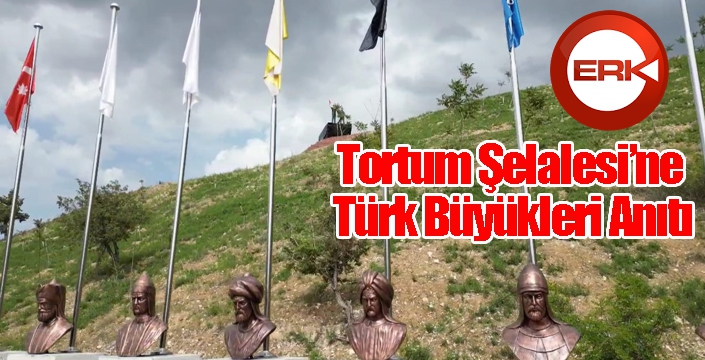 Tortum Şelalesi’ne Türk Büyükleri Anıtı