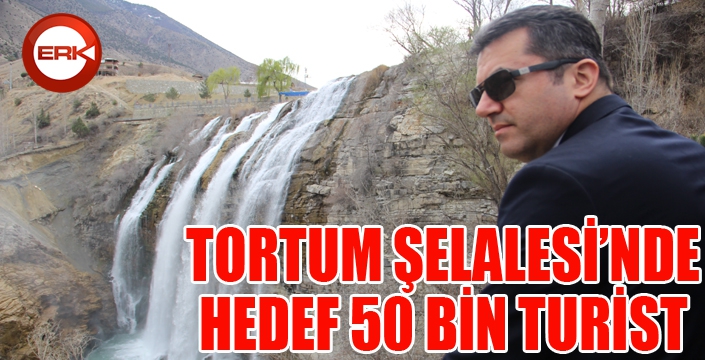 Tortum Şelalesinde hedef 500 bin turist