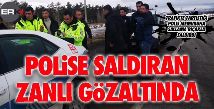 Trafikte polise saldıran şüpheliye gözaltı 