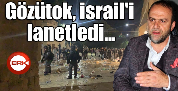 TÜMSİAD Erzurum Şube Başkanı Gözütok, İsrail'i lanetledi...