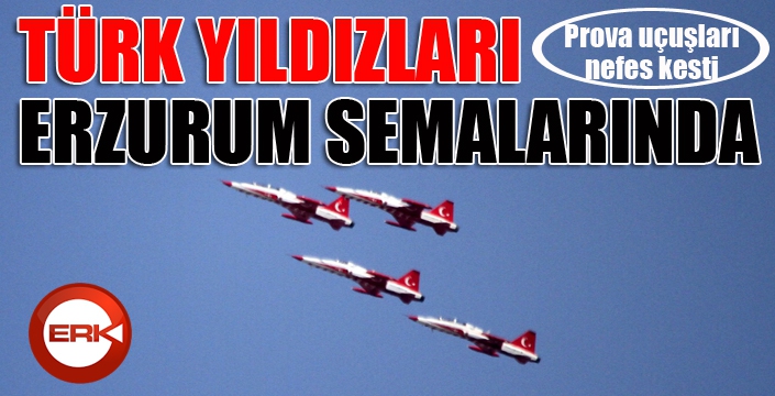 Türk Yıldızları'nın ve Solo Türk’ün prova uçuşları nefes kesti 