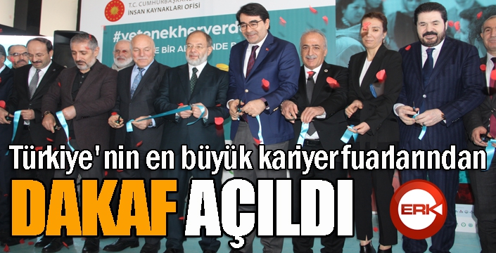 Türkiye'nin en büyük kariyer fuarlarından DAKAF açıldı