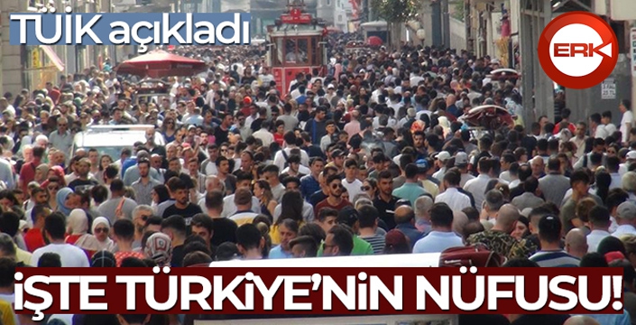 Türkiye nüfusu 84 milyon 680 bin 273 kişi oldu