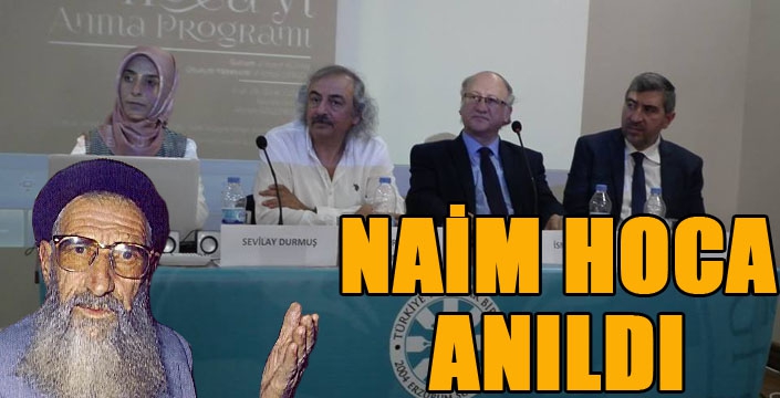 TYB Erzurum Şubesince Naim Hoca'yı anma paneli düzenledi