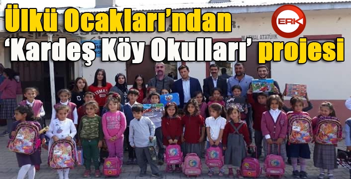 Ülkü Ocakları’ndan ‘Kardeş Köy Okulları’ projesi