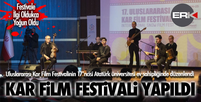 Uluslararası Kar Film Festivalinin 17.si Atatürk üniversitesi ev sahipliğinde düzenlendi  