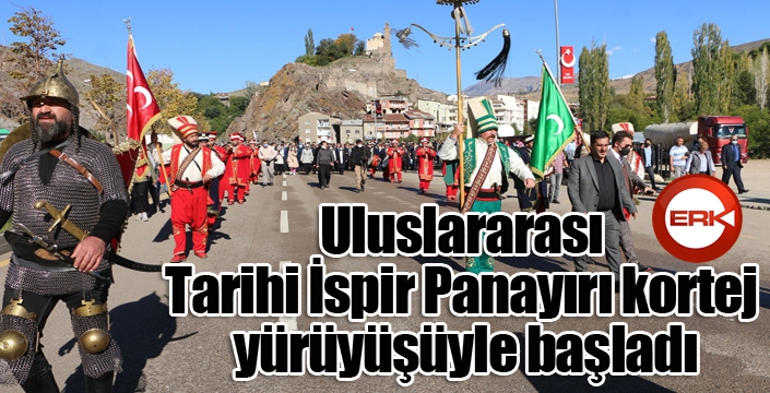 Uluslararası Tarihi İspir Panayırı kortej yürüyüşüyle başladı