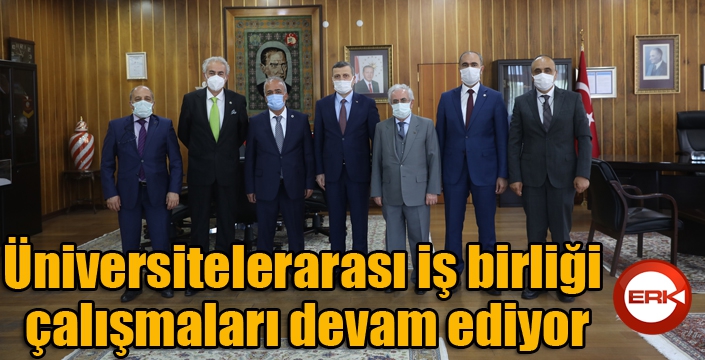 Üniversitelerarası iş birliği çalışmaları devam ediyor