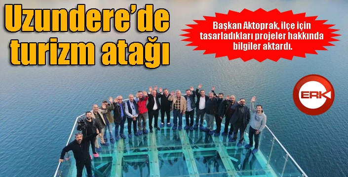 Uzundere'de turizm atağı...