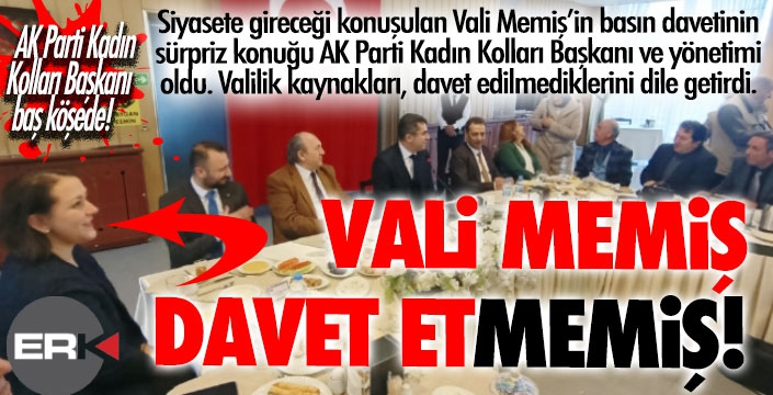 Vali MEMİŞ, davet etMEMİŞ