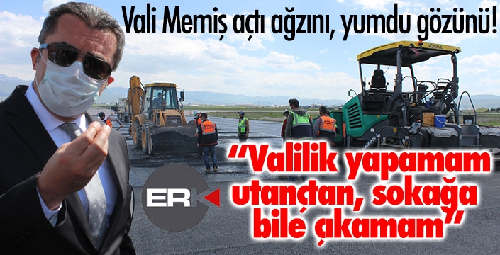 Vali Memiş, 'güvenim kalmadı' dedi, ateş püskürdü