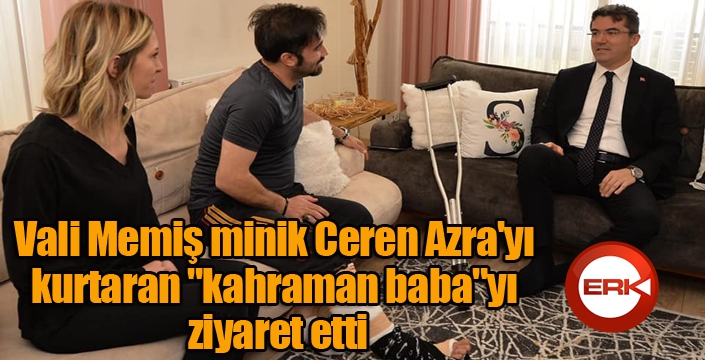 Vali Memiş minik Ceren Azra'yı kurtaran 