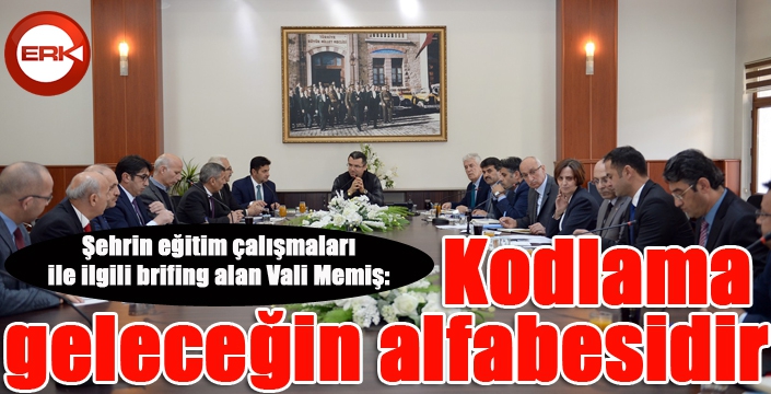 Vali Okay Memiş: “Kodlama geleceğin alfabesidir”