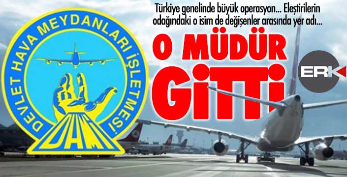 VE O MÜDÜR GİTTİ...